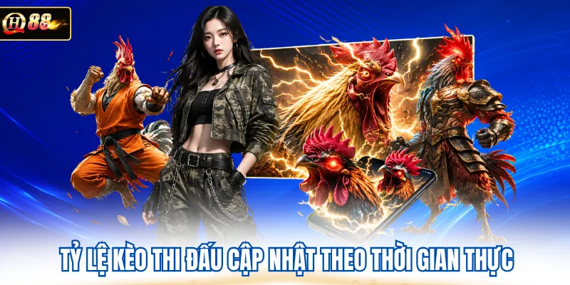 Tỷ lệ kèo thi đấu cập nhật theo thời gian thực